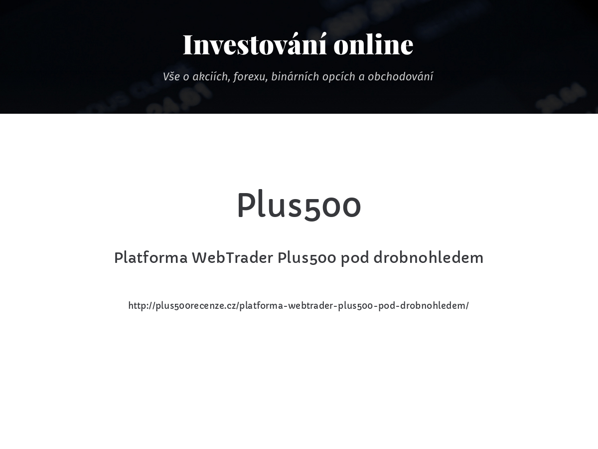 Platforma WebTrader Plus500 pod drobnohledem