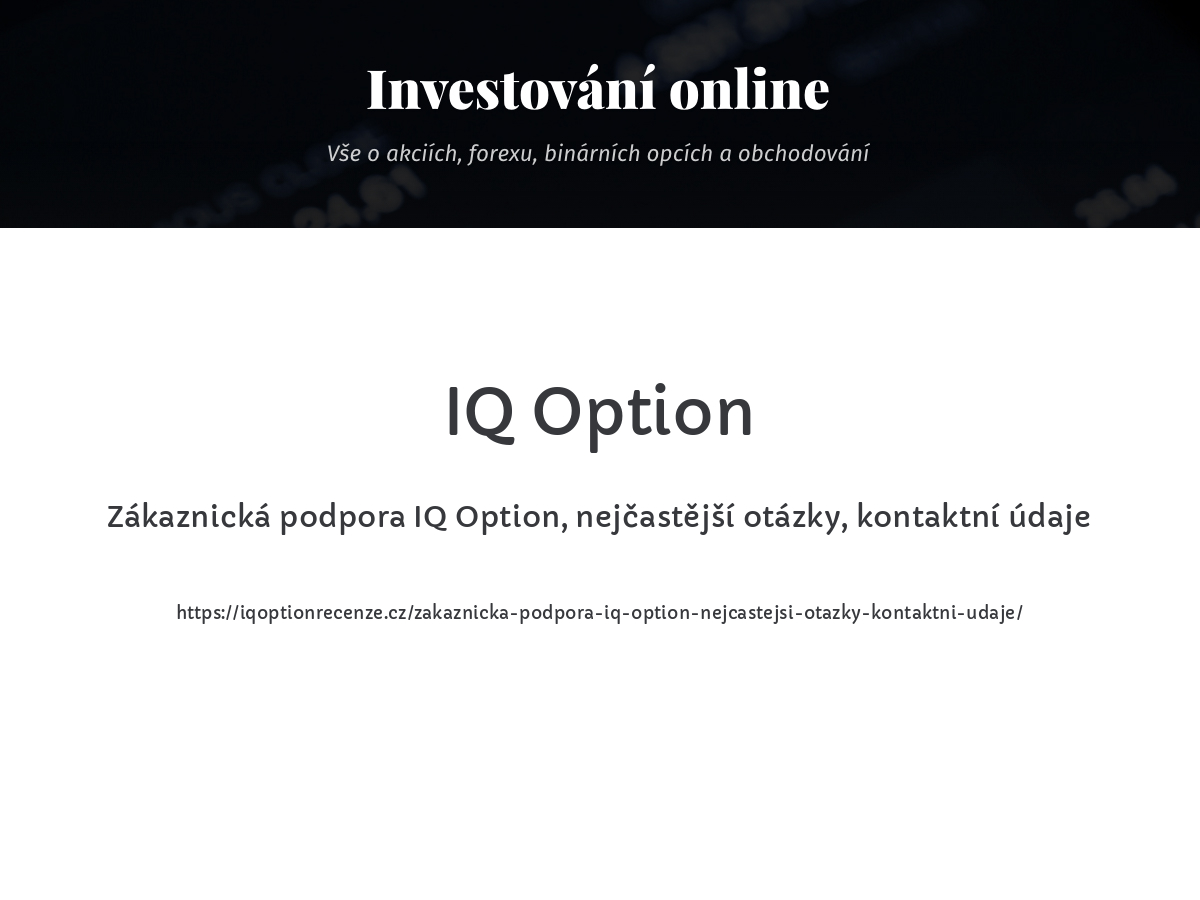 Zákaznická podpora IQ Option, nejčastější otázky, kontaktní údaje