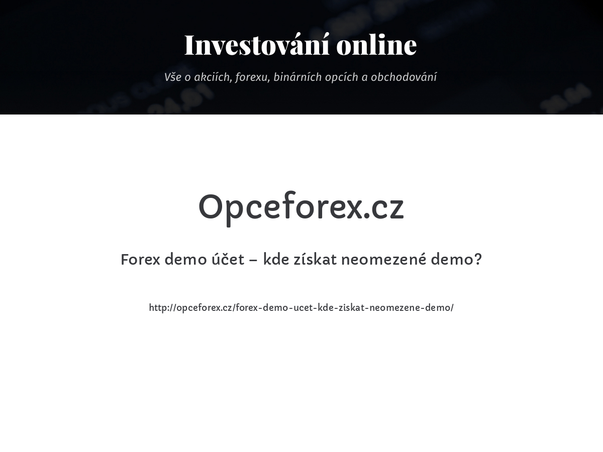 Forex demo účet – kde získat neomezené demo?