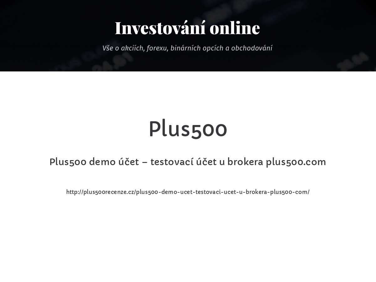 Plus500 demo účet – testovací účet u brokera plus500.com