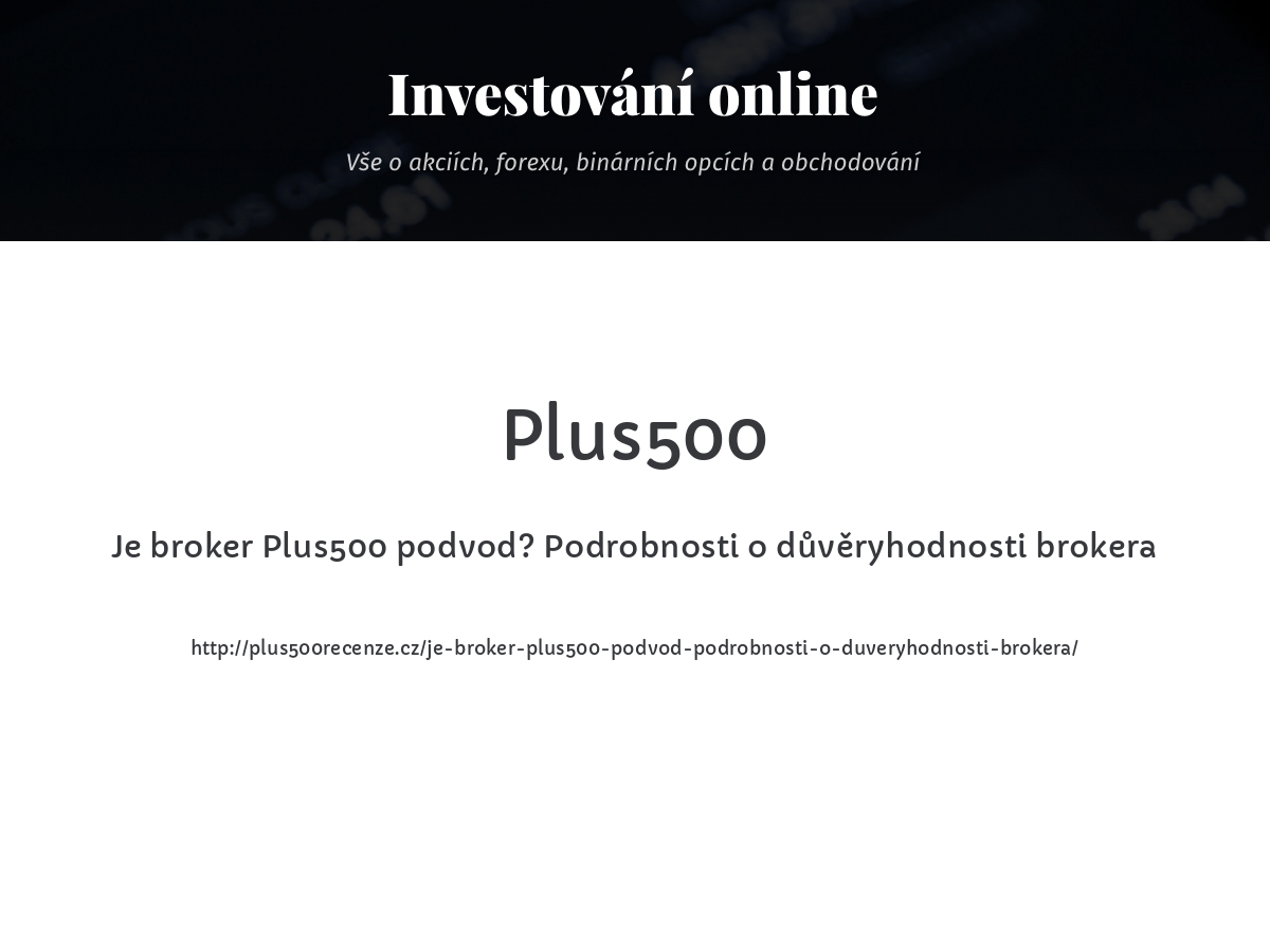 Je broker Plus500 podvod? Podrobnosti o důvěryhodnosti brokera