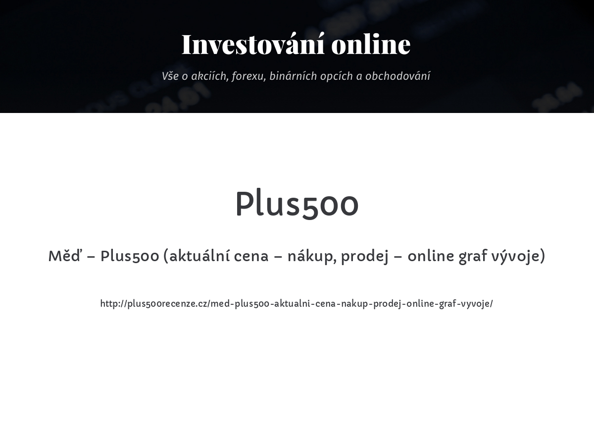 Měď – Plus500 (aktuální cena – nákup, prodej – online graf vývoje)